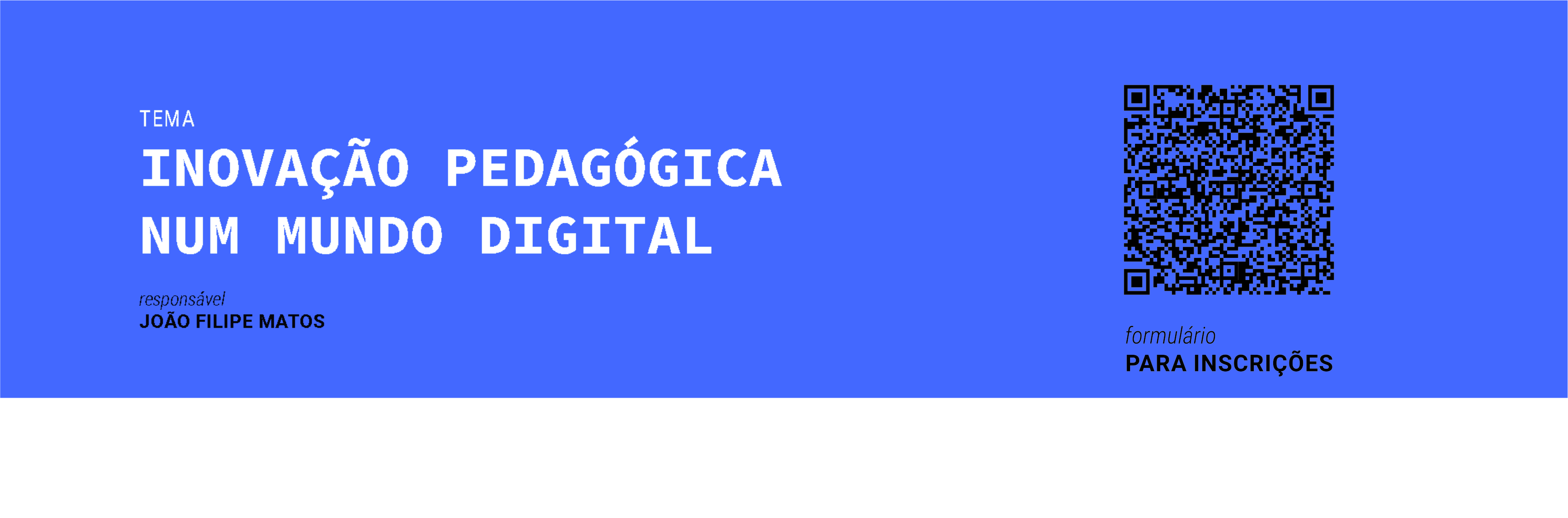 Inovação Pedagógica num mundo digital