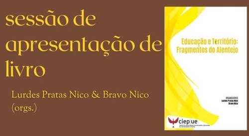 Apresentação do Livro | Educação e Território: Fragmentos do Alentejo