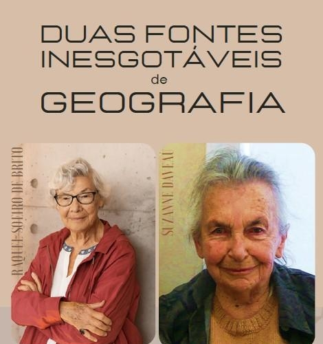 Sessão de Homenagem | Raquel Soeiro de Brito e Suzanne Daveau: Duas fontes inesgotáveis de Geografia